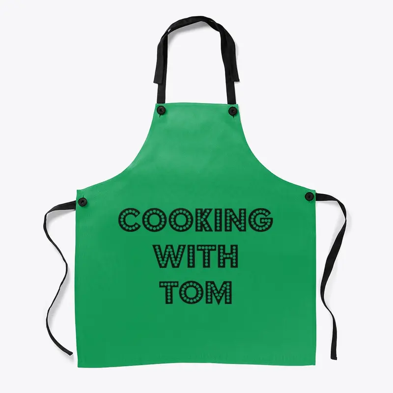 Cooking With Tom