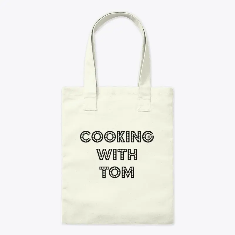 Cooking With Tom